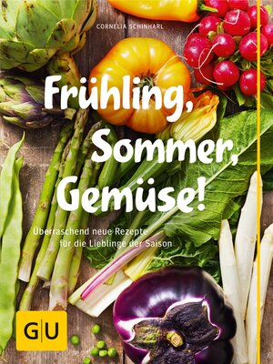 cover image of Frühling, Sommer, Gemüse!